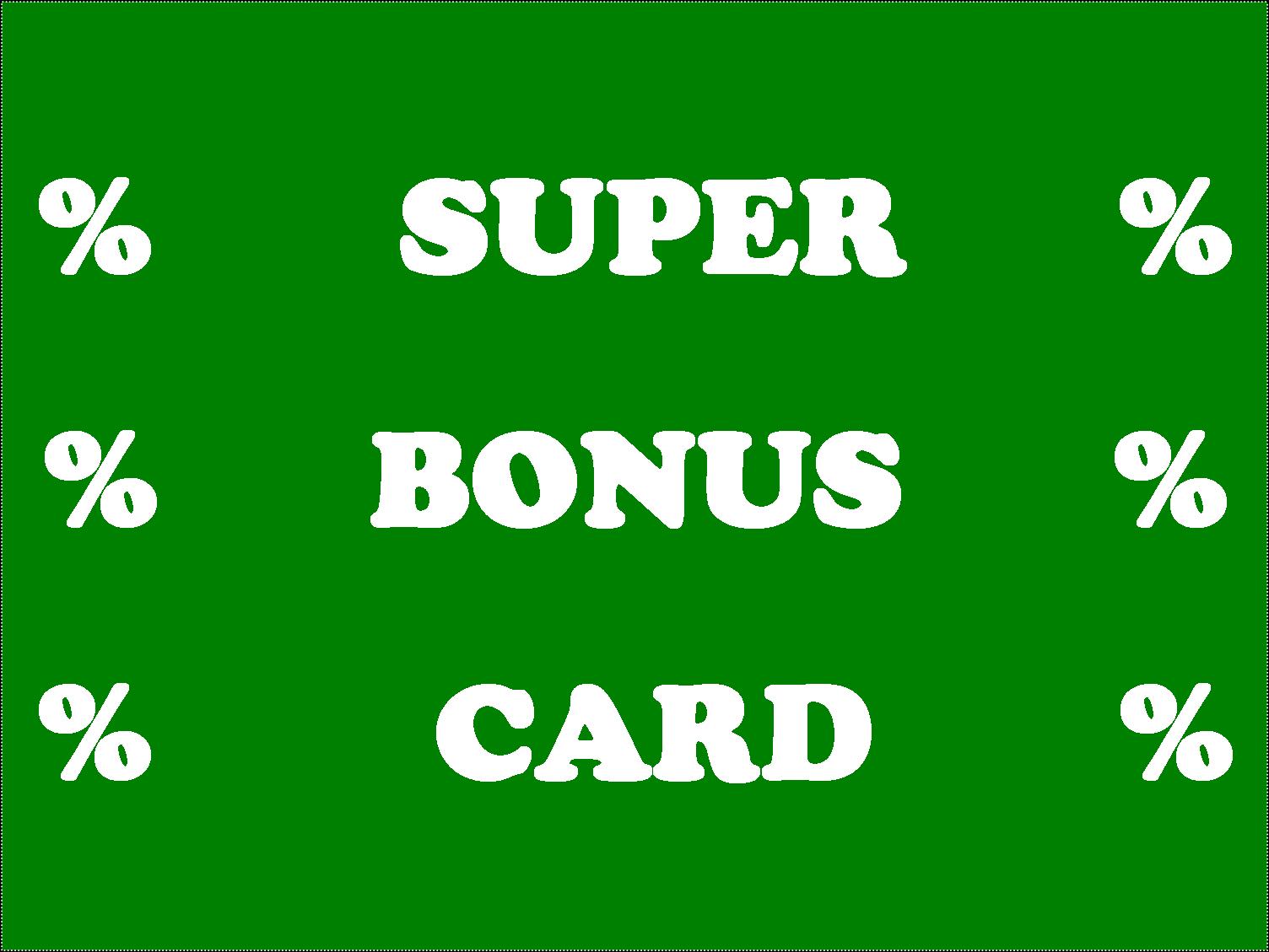 SUPER BONUS CARD!